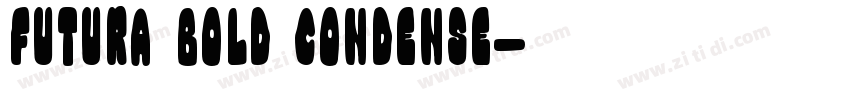 Futura Bold Condense字体转换